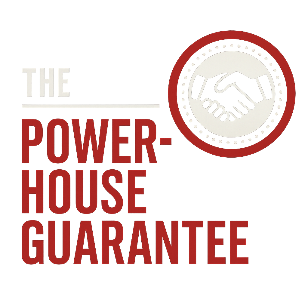 create a graphic that exemplifies the Powerhouse Guarantee using black red and white color theme-1